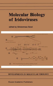 Title: Molecular Biology of Iridoviruses / Edition 1, Author: Gholamreza Darai