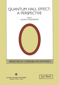 Title: Quantum Hall Effect: A Perspective, Author: A.H. MacDonald