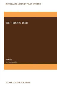 Title: The 'Hidden' Debt / Edition 1, Author: I. Rizzo