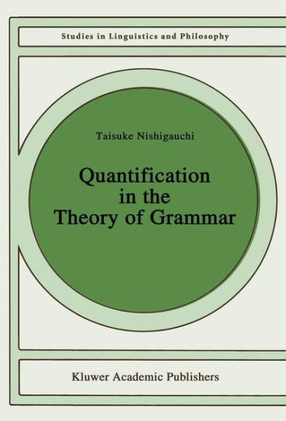 Quantification in the Theory of Grammar