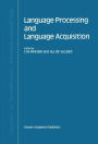 Language Processing and Language Acquisition