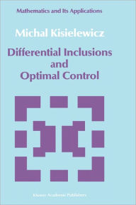 Title: Differential Inclusions and Optimal Control, Author: Michal Kisielewicz