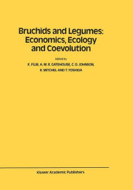 Title: Bruchids and Legumes: Economics, Ecology and Coevolution: Proceedings of the Second International Symposium on Bruchids and Legumes (ISBL-2) held at Okayama (Japan), September 6-9, 1989 / Edition 1, Author: K. Fujii