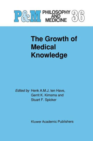 The Growth of Medical Knowledge / Edition 1