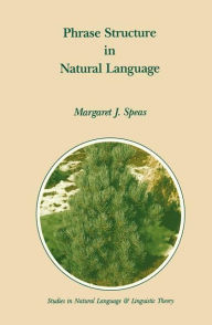 Title: Phrase Structure in Natural Language, Author: M.J. Speas