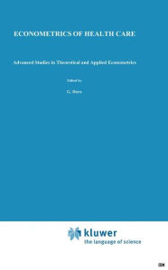 Title: Econometrics of Health Care / Edition 1, Author: G. Duru