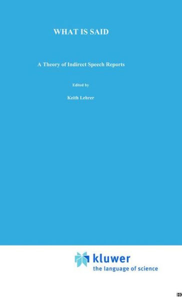 What is Said: A Theory of Indirect Speech Reports
