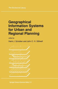 Title: Geographical Information Systems for Urban and Regional Planning, Author: Henk J. Scholten