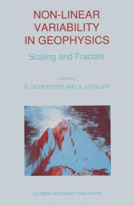 Title: Non-Linear Variability in Geophysics: Scaling and Fractals, Author: D. Schertzer