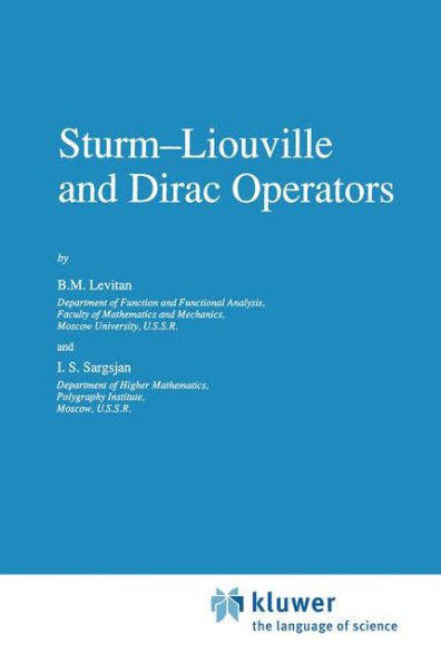 Sturm-Liouville and Dirac Operators / Edition 1