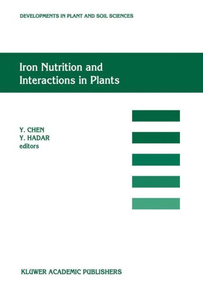 Iron Nutrition and Interactions in Plants: "Proceedings of the Fifth International Symposium on Iron Nutrition and Interactions in Plants", 11-17 June 1989, Jerusalem, Israel, 1989 / Edition 1