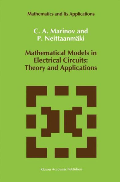 Mathematical Models in Electrical Circuits: Theory and Applications / Edition 1