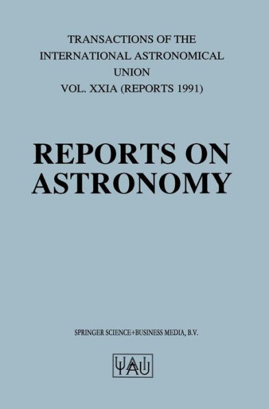 Reports on Astronomy / Edition 1