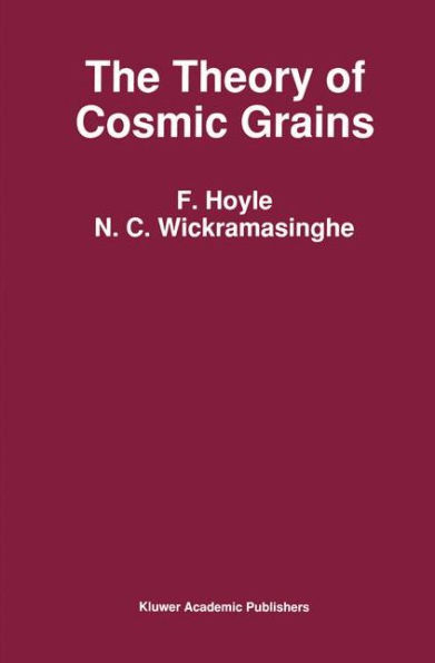 The Theory of Cosmic Grains / Edition 1