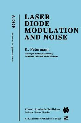 Laser Diode Modulation and Noise / Edition 1