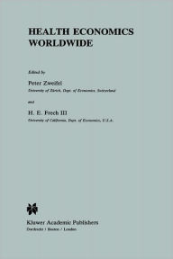 Title: Health Economics Worldwide / Edition 1, Author: Peter Zweifel