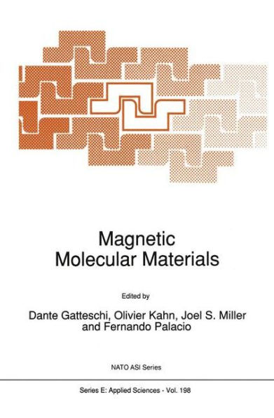 Magnetic Molecular Materials / Edition 1