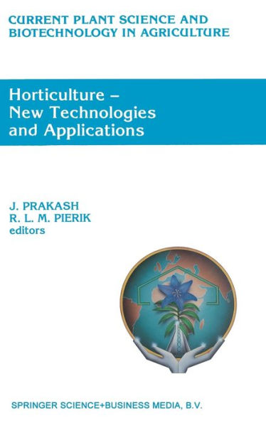 Horticulture - New Technologies and Applications: Proceedings of the International Seminar on New Frontiers in Horticulture