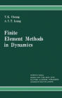 Finite Element Methods in Dynamics / Edition 1