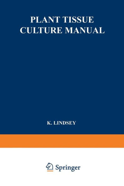 Plant Tissue Culture Manual: Supplement 1