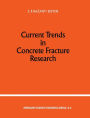 Current Trends in Concrete Fracture Research / Edition 1