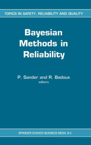 Title: Bayesian Methods in Reliability, Author: P. Sander