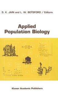 Title: Applied Population Biology / Edition 1, Author: S.K. Jain