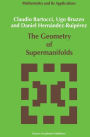 The Geometry of Supermanifolds