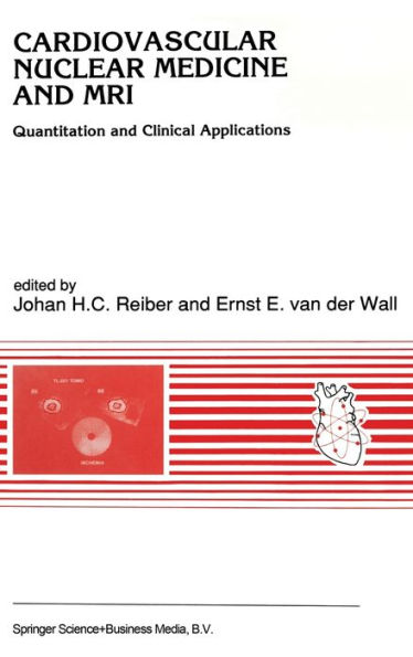 Cardiovascular Nuclear Medicine and MRI