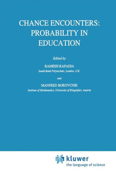 Chance Encounters: Probability in Education / Edition 1