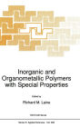 Inorganic and Organometallic Polymers with Special Properties