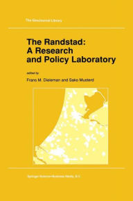 Title: The Randstad: A Research and Policy Laboratory, Author: F.M. Dieleman