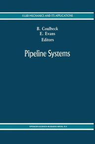 Title: Pipeline Systems / Edition 1, Author: E.P. Evans