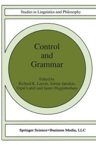 Title: Control and Grammar, Author: R.K. Larson