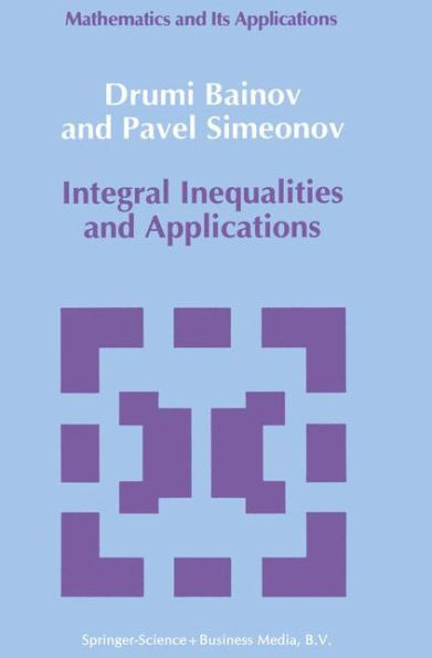 Integral Inequalities and Applications / Edition 1