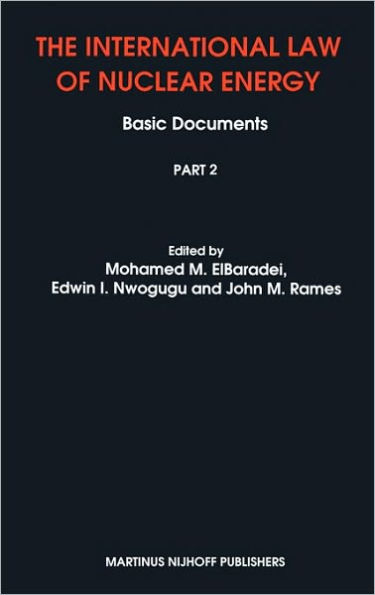 The International Law of Nuclear Energy: Basic Documents