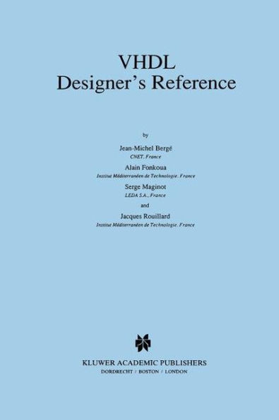 VHDL Designer's Reference / Edition 1