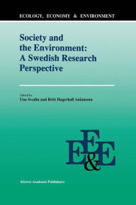 Title: Society And The Environment: A Swedish Research Perspective, Author: U. Svedin