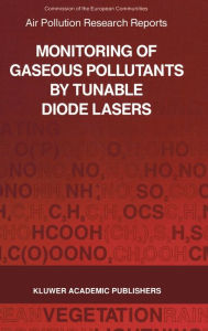 Title: Monitoring of Gaseous Pollutants by Tunable Diode Lasers, Author: R. Grisar