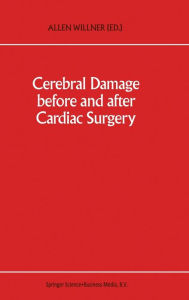 Title: Cerebral Damage Before and after Cardiac Surgery, Author: Allen Willner