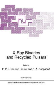 Title: X-Ray Binaries and Recycled Pulsars, Author: E.P. van den Heuvel