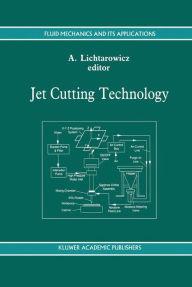 Title: Jet Cutting Technology / Edition 1, Author: A. Lichtarowicz