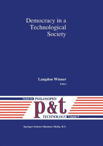 Democracy in a Technological Society / Edition 1