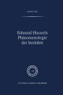 Edmund Husserls Phänomenologie der Instinkte