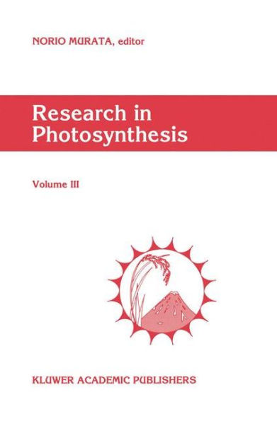 Research in Photosynthesis: Volume III Proceedings of the IXth International Congress on Photosynthesis, Nagoya, Japan, August 30-September 4, 1992