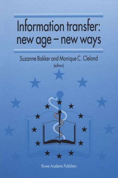 Information Transfer, New Age-New Ways: Proceedings of the Third European Conference of Medical Libraries, Montpellier, France, September 23-26, 1992