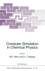 Computer Simulation in Chemical Physics