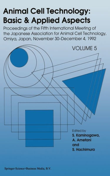 Animal Cell Technology: Basic & Applied Aspects: Volume 5