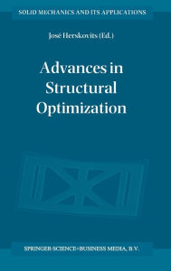Title: Advances in Structural Optimization, Author: J. Herskovits