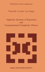 Title: Algebraic Systems and Computational Complexity Theory, Author: Z. Wang